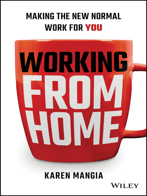 Title details for Working From Home by Karen Mangia - Available